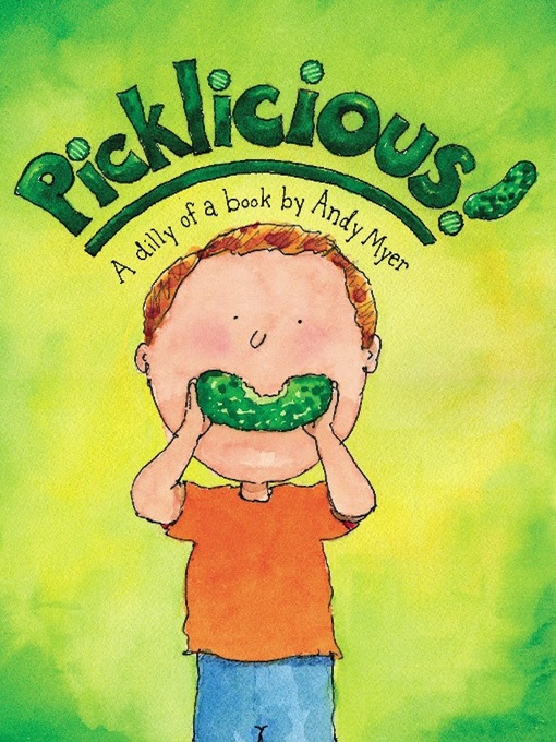 Title details for Pickles, Please! by Andy Myer - Available